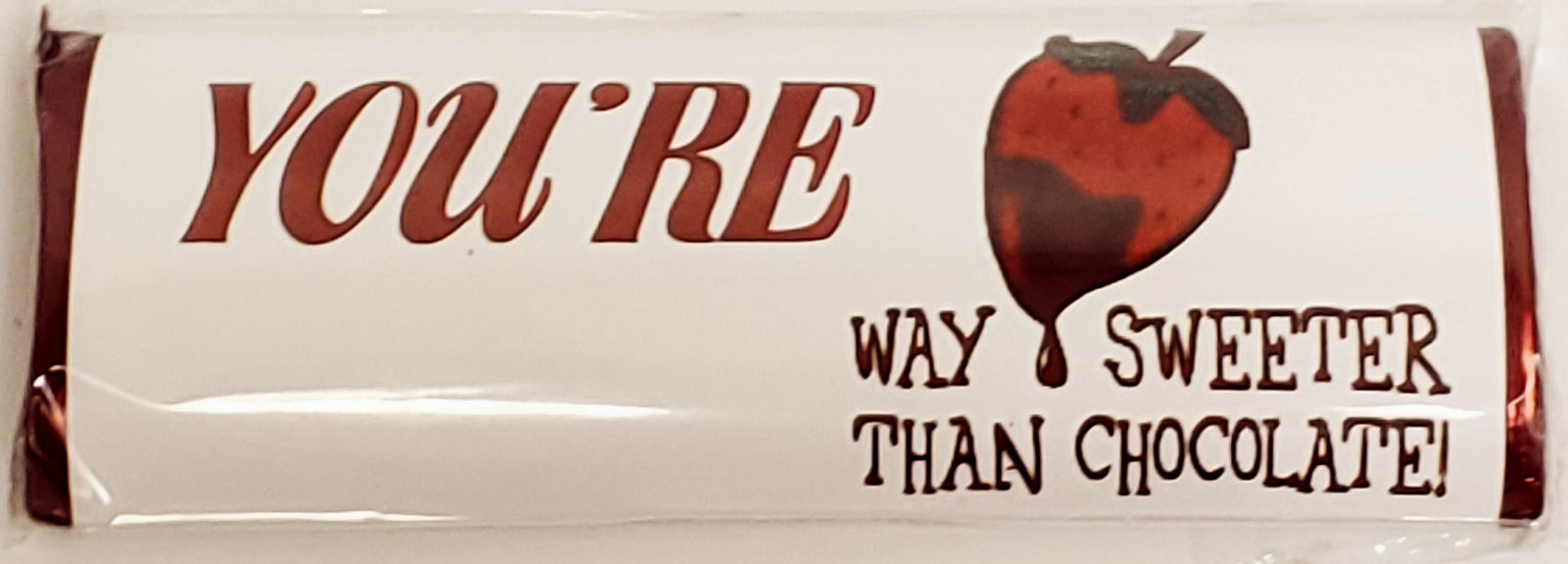 "You're Way Sweeter Than Chocolate" Message